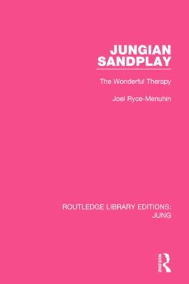 Jungian Sandplay : The Wonderful Therapy