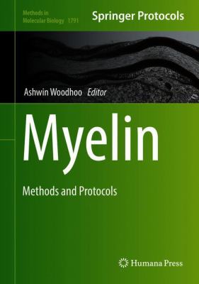 Myelin : Methods and Protocols