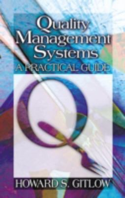 Quality Management Systems : A Practical Guide