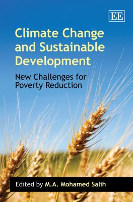 Climate Change and Sustainable Development : New Challenges for Poverty Reduction