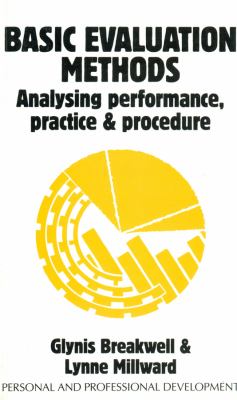 Basic Evaluation Methods : Analysing Performance, Practice and Procedure