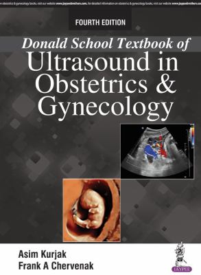 Donald School Textbook of Ultrasound in Obstetrics and Gynaecology