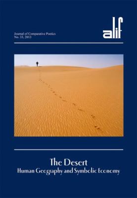 Alif 33 : The Desert: Human Geography and Symbolic Economy