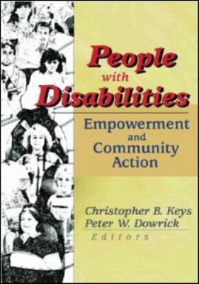 People with Disabilities : Empowerment and Community Action