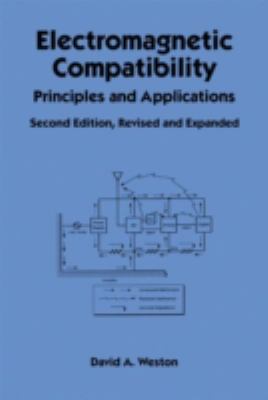 Electromagnetic Compatibility : Principles and Applications, Second Edition, Revised and Expanded