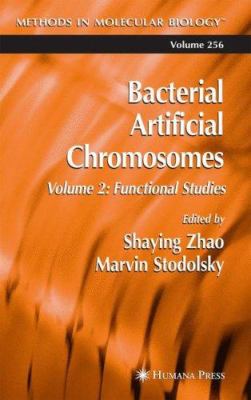 Bacterial Artificial Chromosomes Vol. 2 : Functional Studies
