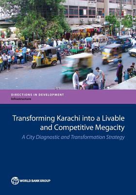Transforming Karachi into a Livable and Competitive Megacity