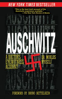 Auschwitz : A Doctor's Eyewitness Account