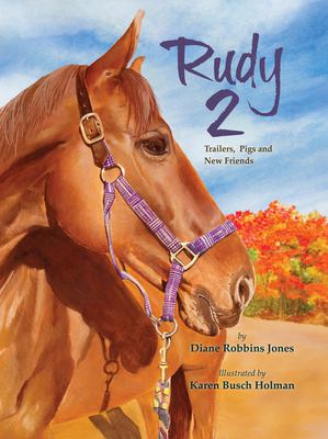 Rudy 2 : Trailers, Pigs and New Friends