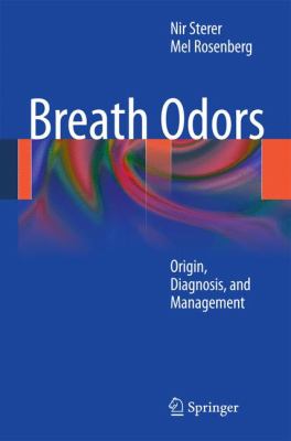 Breath Odors : Origin, Diagnosis, and Management