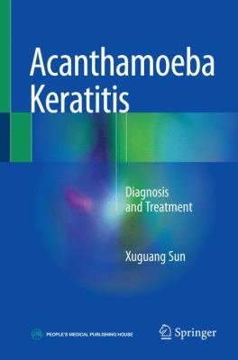 Acanthamoeba Keratitis : Diagnosis and Treatment