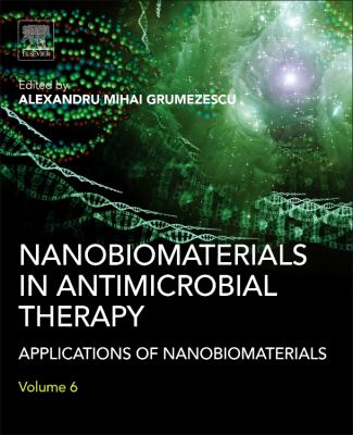 Nanobiomaterials in Antimicrobial Therapy : Applications of Nanobiomaterials