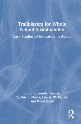 Trailblazers for Whole School Sustainability