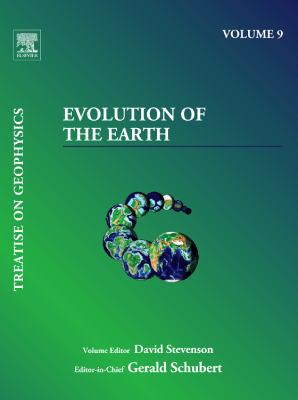 Evolution of the Earth : Treatise on Geophysics