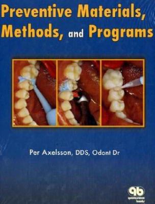 Preventive Materials, Methods, and Programs