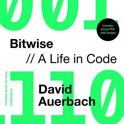 Bitwise : A Life in Code