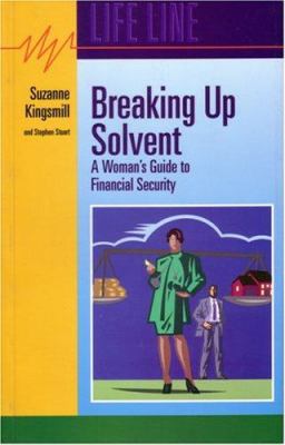 Breaking up Solvent : A Woman's Guide to Financial Security
