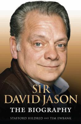 Sir David Jason : The Biography