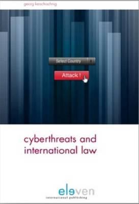 Cyberthreats and International Law