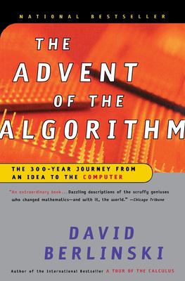 The Advent of the Algorithm : The 300-Year Journey from an Idea to the Computer