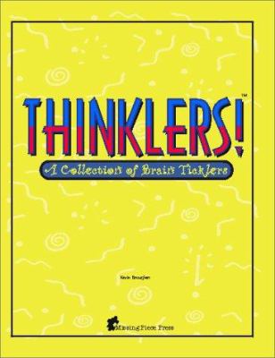 Thinklers! : A Collection of Brain Ticklers