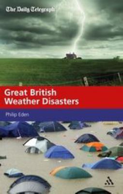 Great British Weather Disasters