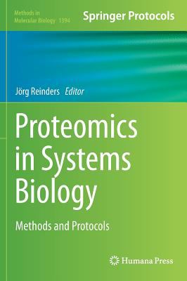 Proteomics in Systems Biology : Methods and Protocols