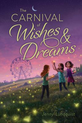 The Carnival of Wishes and Dreams
