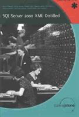 SQL Server 2000 XML Distilled