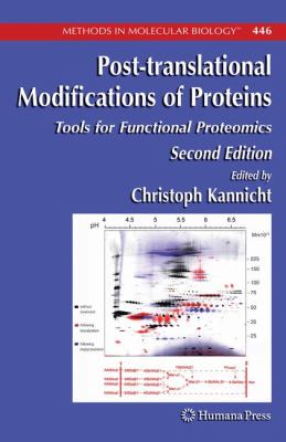 Post-Translational Modifications of Proteins : Tools for Functional Proteomics