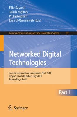 Networked Digital Technologies, Part I : Second International Conference, NDT 2010, Prague, Czech Republic