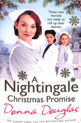 A Nightingale Christmas Promise : (Nightingales 10)