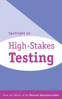 Spotlight on High-Stakes Testing