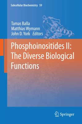 Phosphoinositides II : The Diverse Biological Functions
