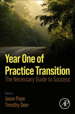 Year One of Practice Transition : The Necessary Guide to Success
