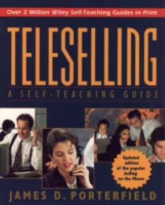 Teleselling : A Self-Teaching Guide