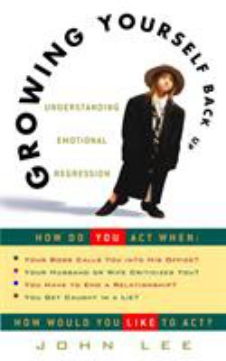 Growing Yourself Back Up : Understanding Emotional Regression