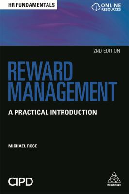 Reward Management : A Practical Introduction