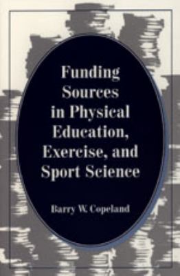 Funding Sources in Physical Education, Exercise, and Sport Science