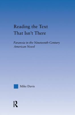 Reading the Text That Isn't There : Paranoia in the Nineteenth-Century Novel