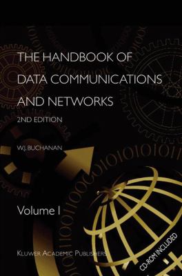 The Handbook of Data Communications and Networks