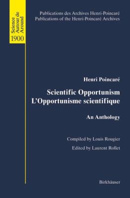 Scientific Opportunism l'Opportunisme Scientifique : An Anthology