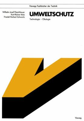 Umweltschutz : Technologie, Ökologie
