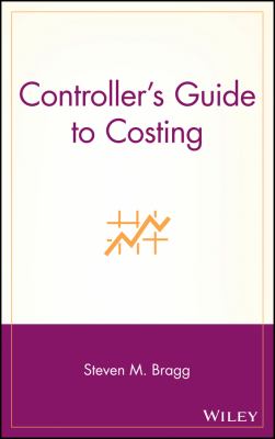 Controller's Guide to Costing