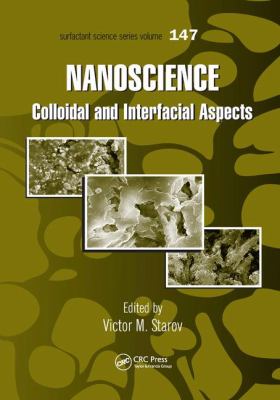 Nanoscience : Colloidal and Interfacial Aspects