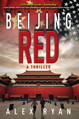 Beijing Red : A Thriller