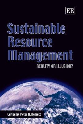 Sustainable Resource Management : Reality or Illusion?
