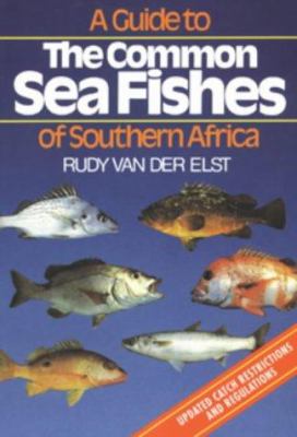 Guide to the Common Sea Fishes of South Africa