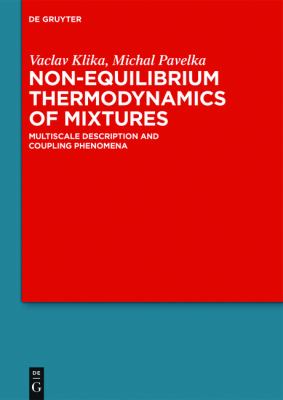 Non-Equilibrium Thermodynamics of Mixtures : Multiscale Description and Coupling Phenomena