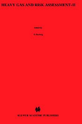 Heavy Gas and Risk Assessment, II